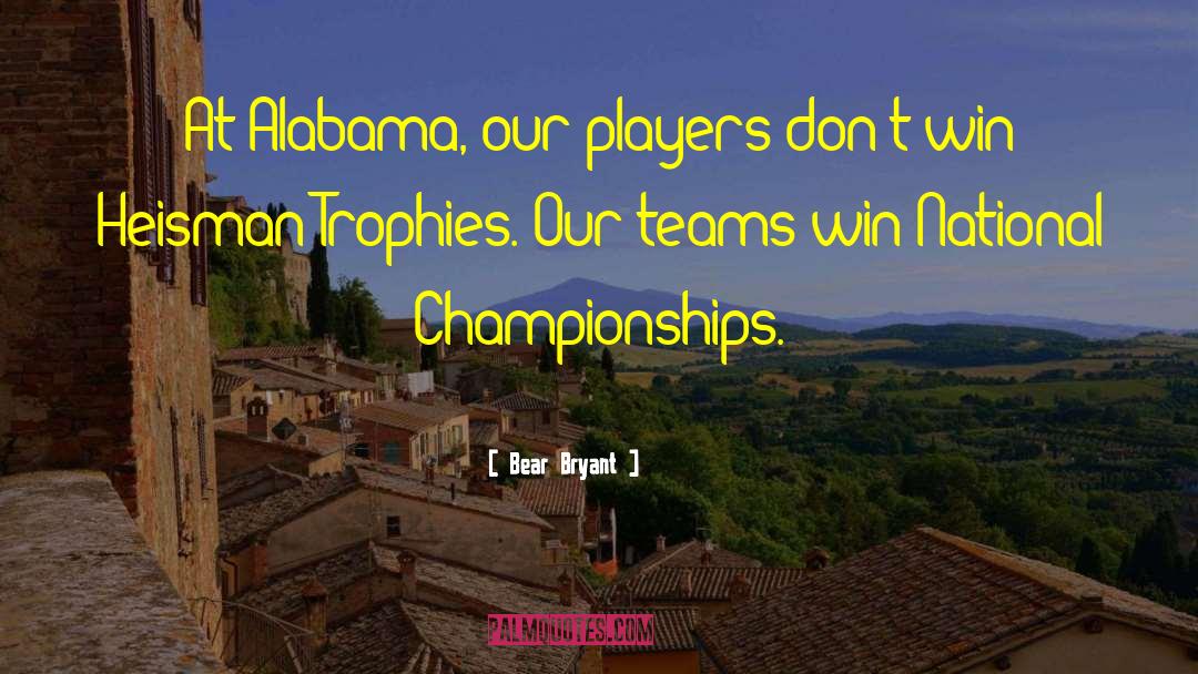 England National Football Team quotes by Bear Bryant