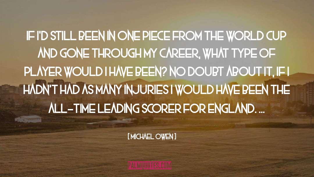 England World Cup Football quotes by Michael Owen