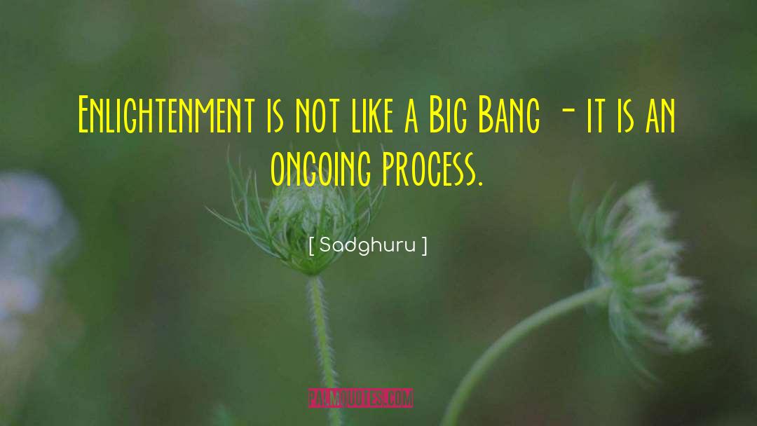 Englightenment quotes by Sadghuru
