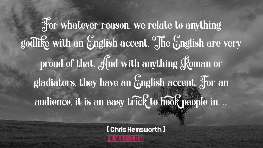 English Accent quotes by Chris Hemsworth