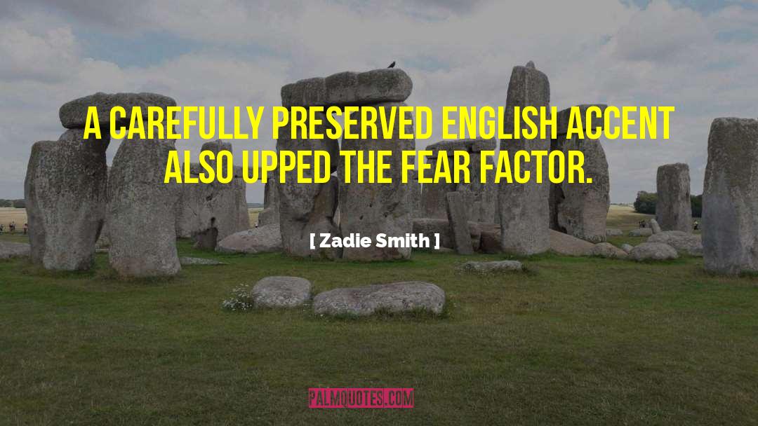 English Accent quotes by Zadie Smith