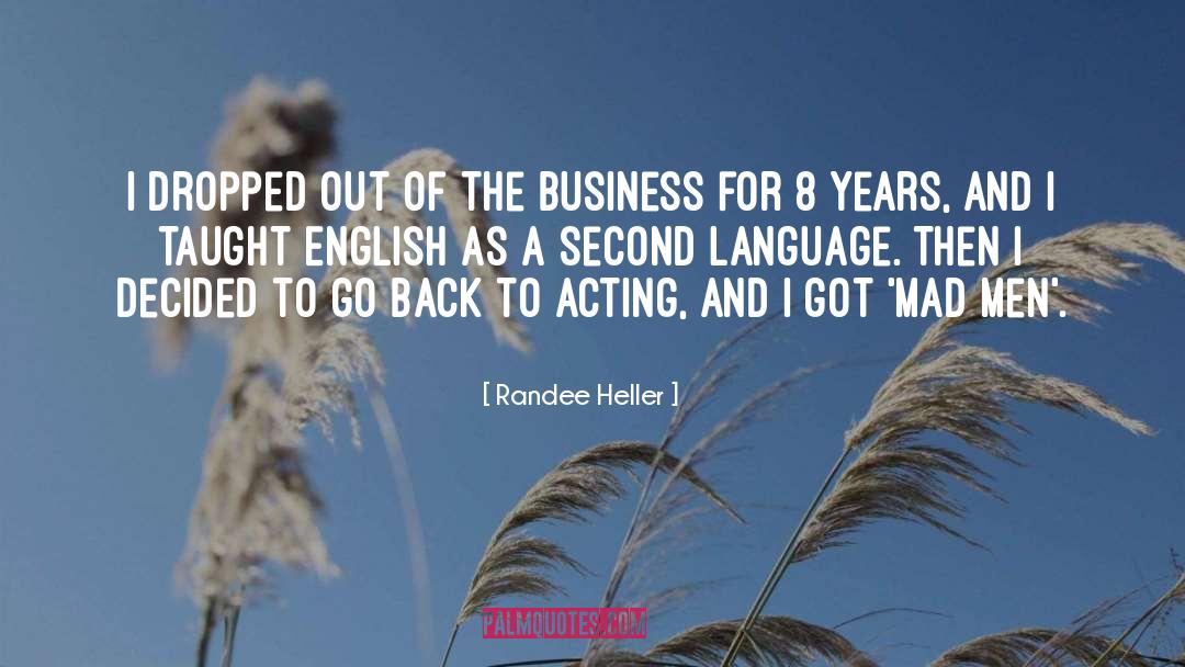 English As A Second Language quotes by Randee Heller