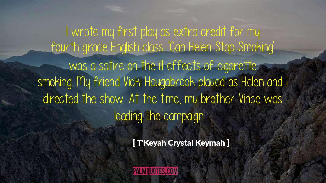 English Class quotes by T'Keyah Crystal Keymah