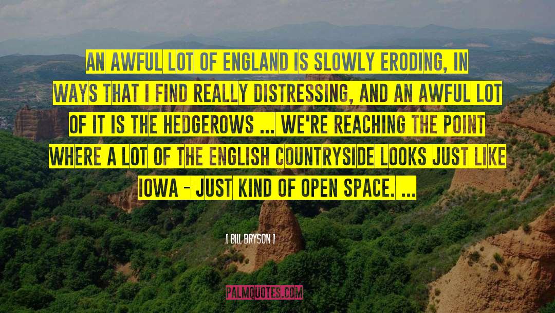 English Countryside quotes by Bill Bryson