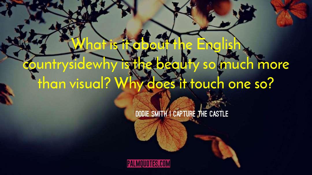 English Countryside quotes by Dodie Smith I Capture The Castle