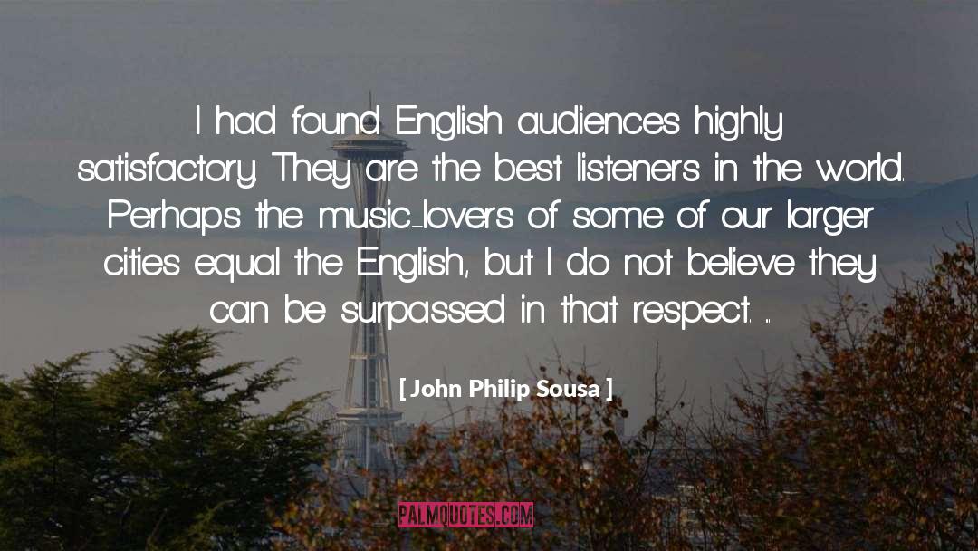 English Creek quotes by John Philip Sousa