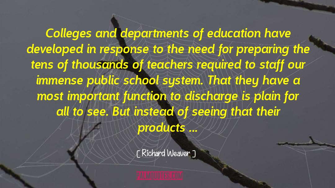 English Education quotes by Richard Weaver