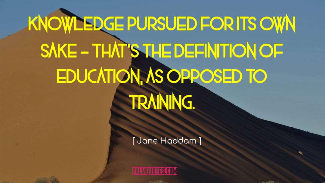 English Education quotes by Jane Haddam