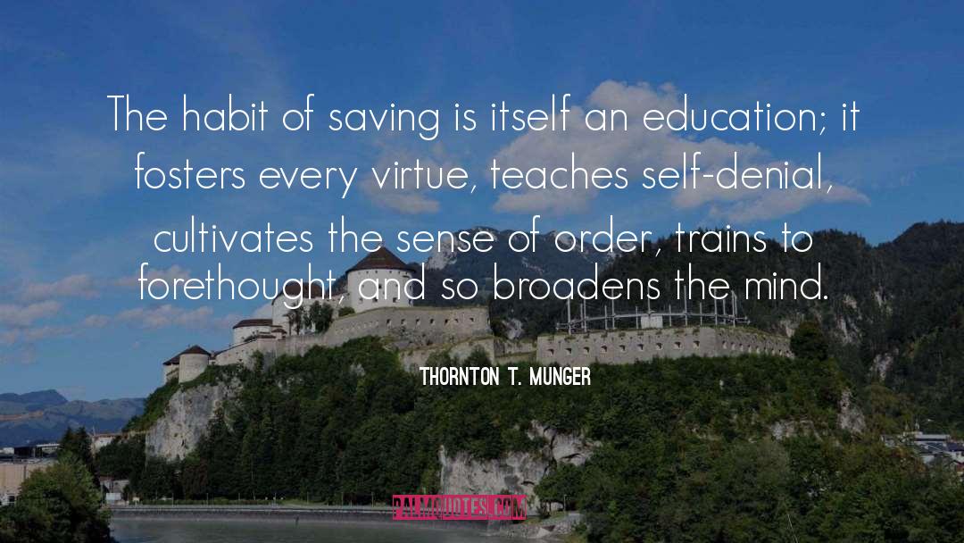 English Education quotes by Thornton T. Munger