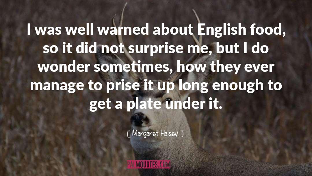 English Food quotes by Margaret Halsey