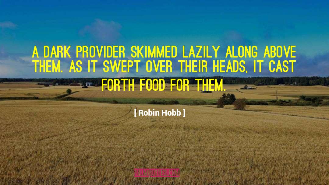 English Food quotes by Robin Hobb