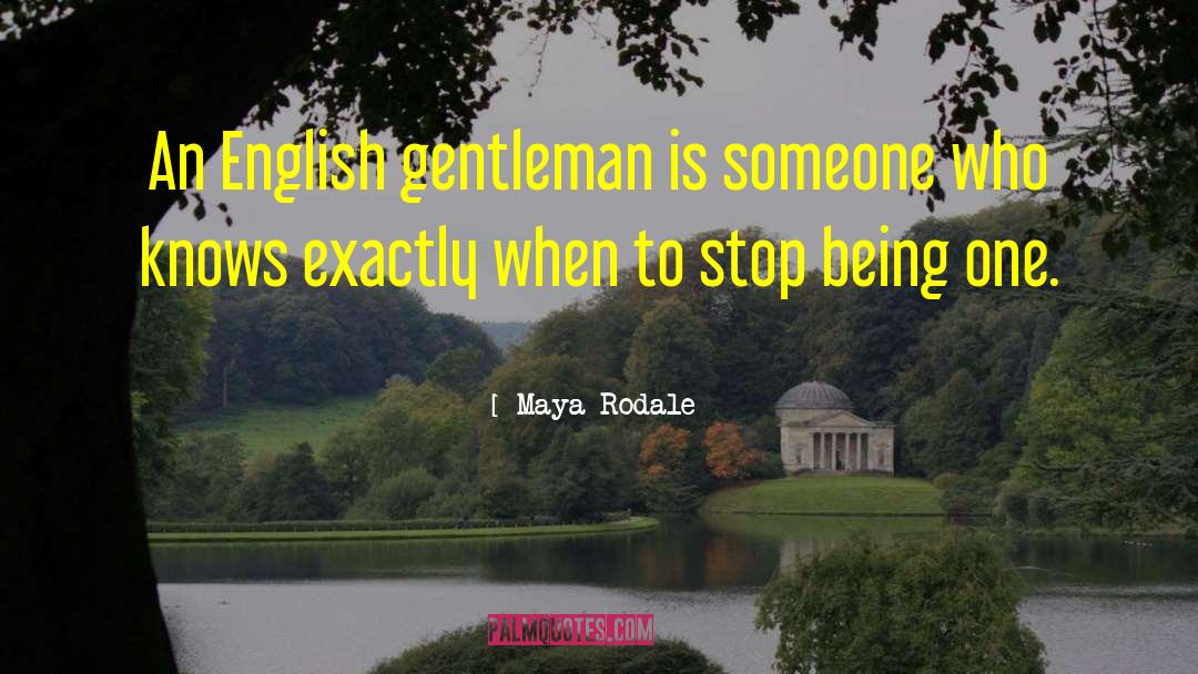 English Gentleman quotes by Maya Rodale