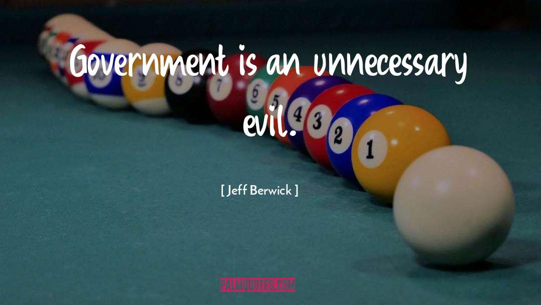 English Government quotes by Jeff Berwick