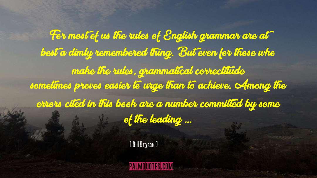 English Grammar quotes by Bill Bryson