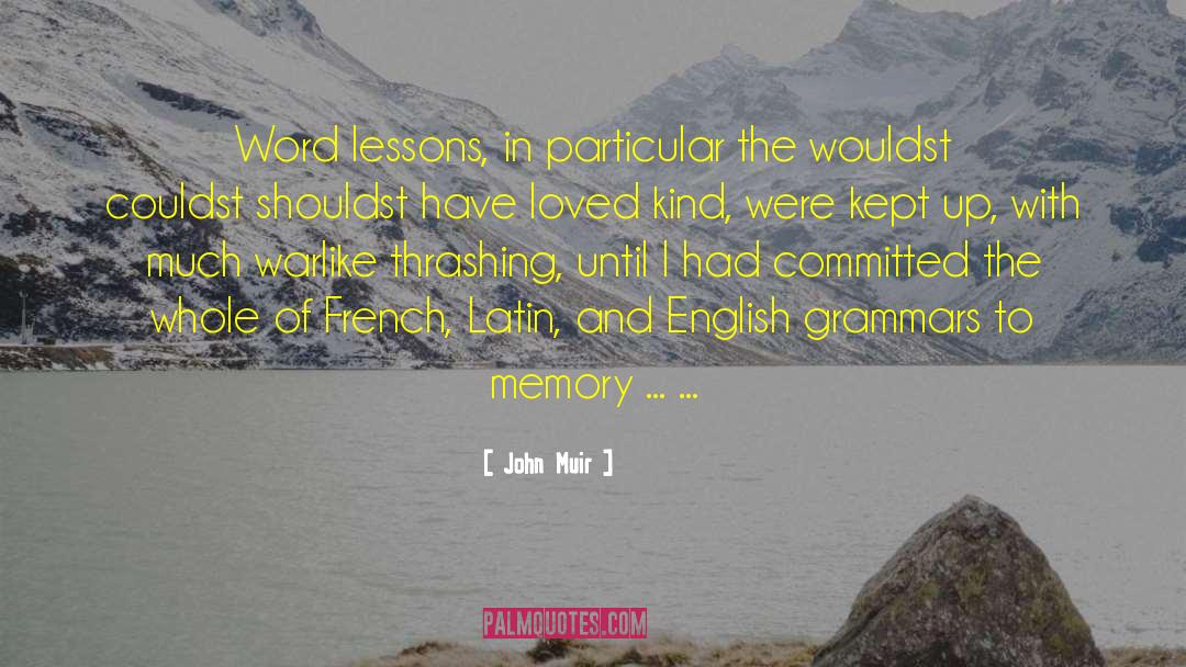 English Grammar quotes by John Muir