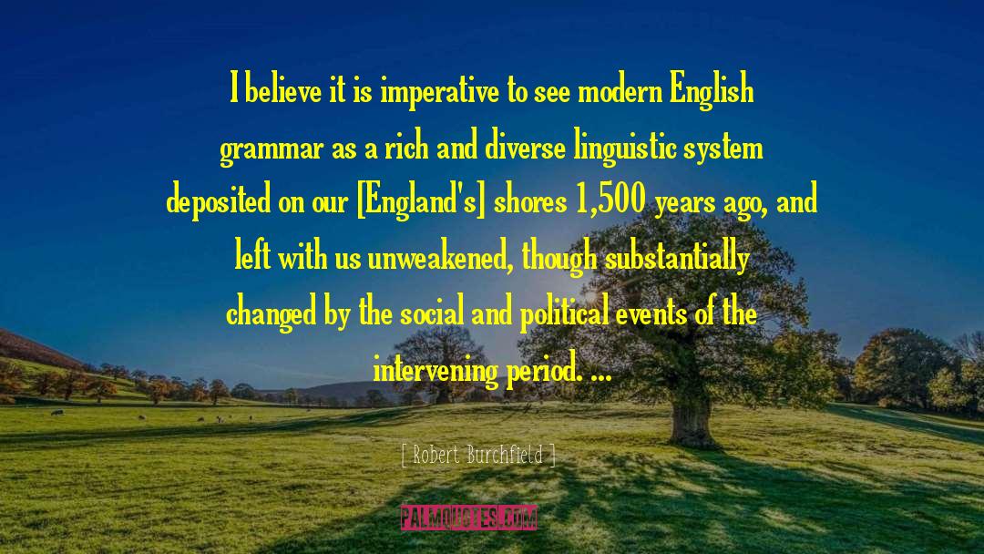 English Grammar quotes by Robert Burchfield