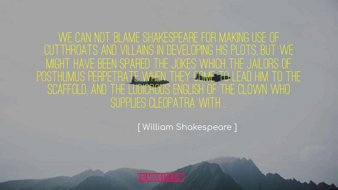 English Historian quotes by William Shakespeare