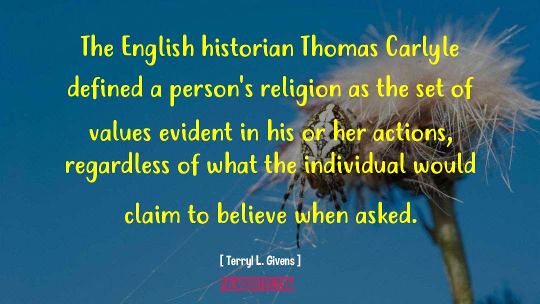 English Historian quotes by Terryl L. Givens