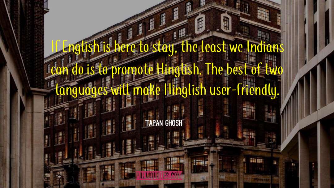 English Language Purity quotes by Tapan Ghosh