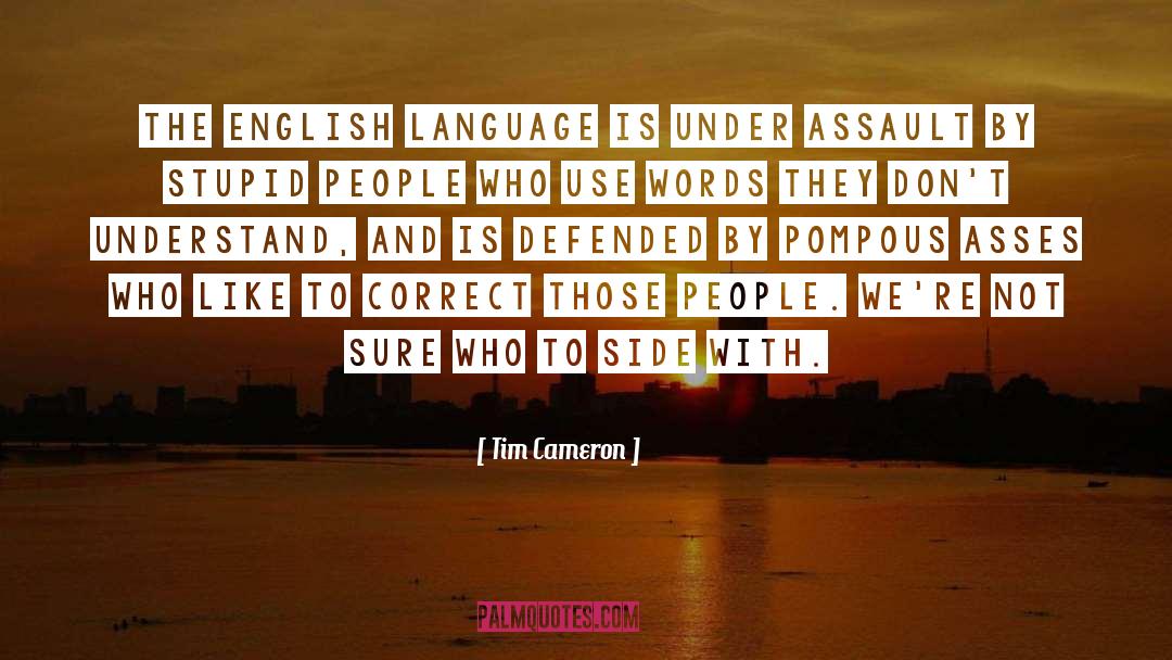 English Language quotes by Tim Cameron