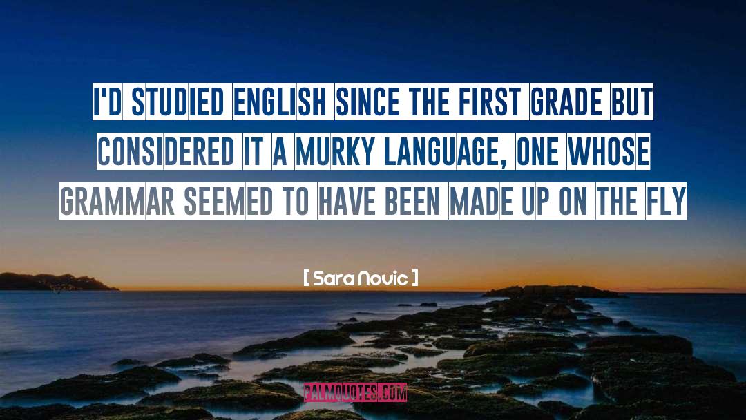 English Language quotes by Sara Novic