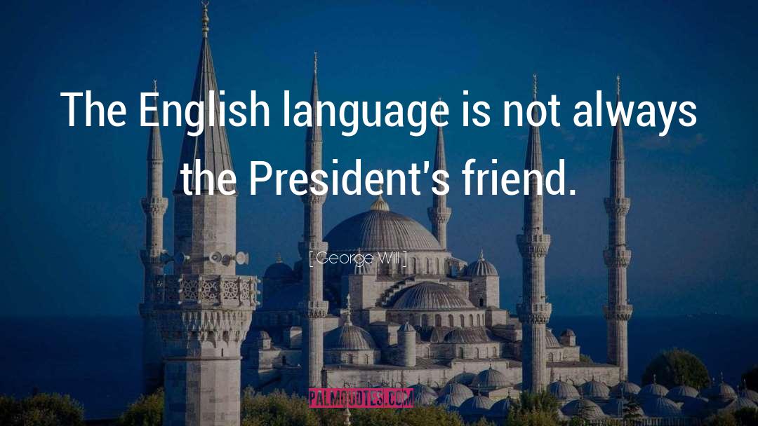 English Language quotes by George Will