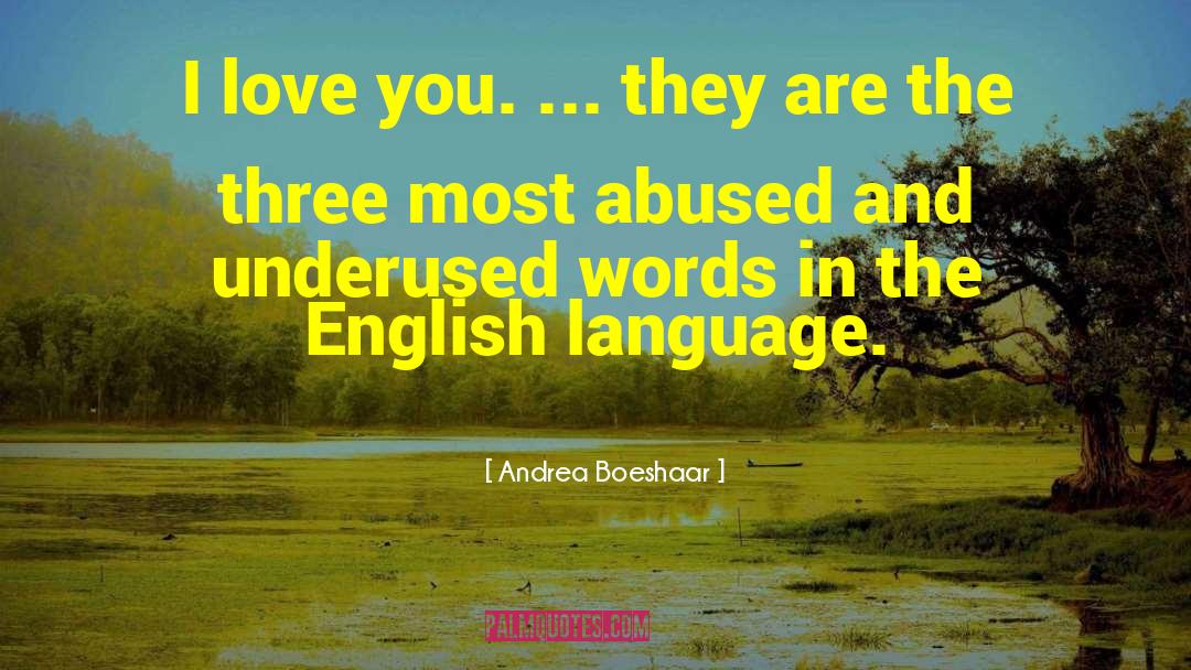 English Language quotes by Andrea Boeshaar