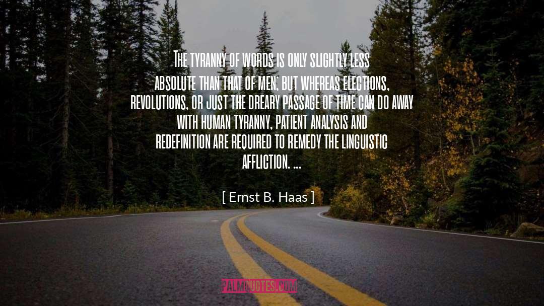 English Linguistic quotes by Ernst B. Haas