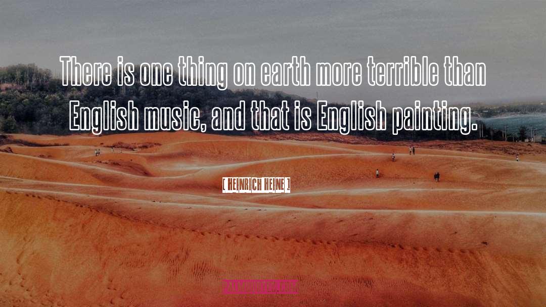 English Music quotes by Heinrich Heine