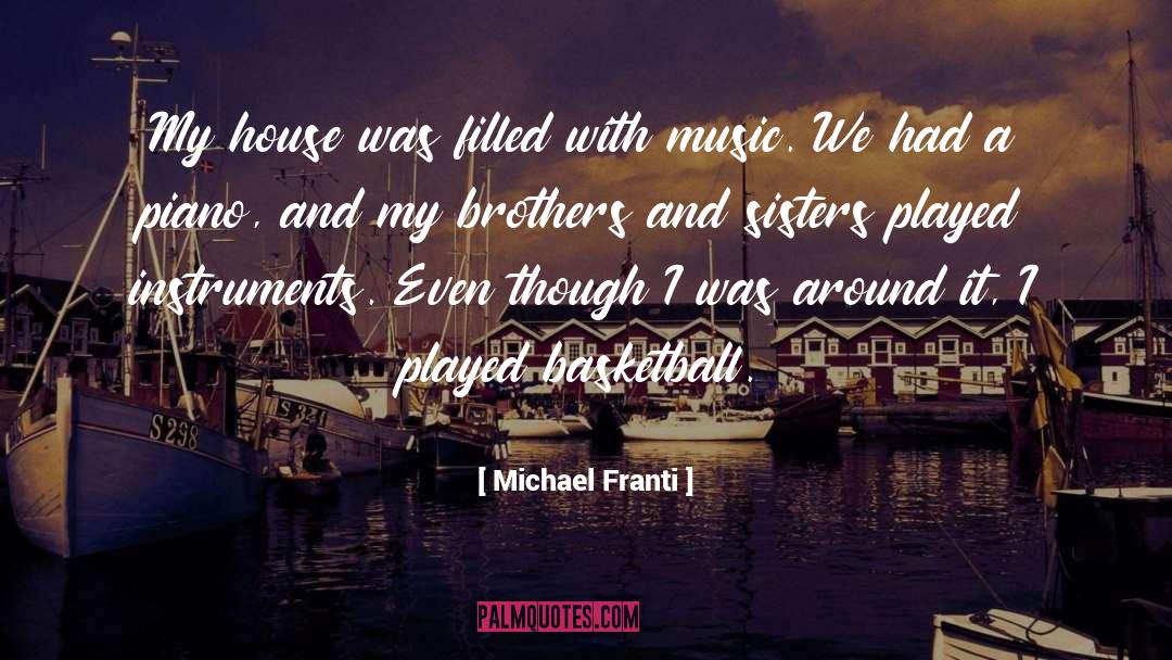 English Music quotes by Michael Franti