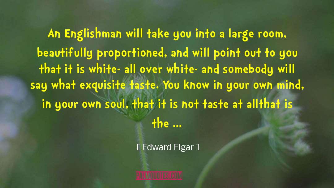 English Music quotes by Edward Elgar