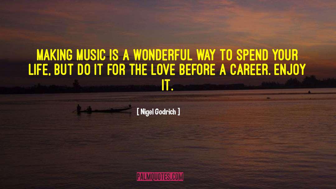 English Music quotes by Nigel Godrich