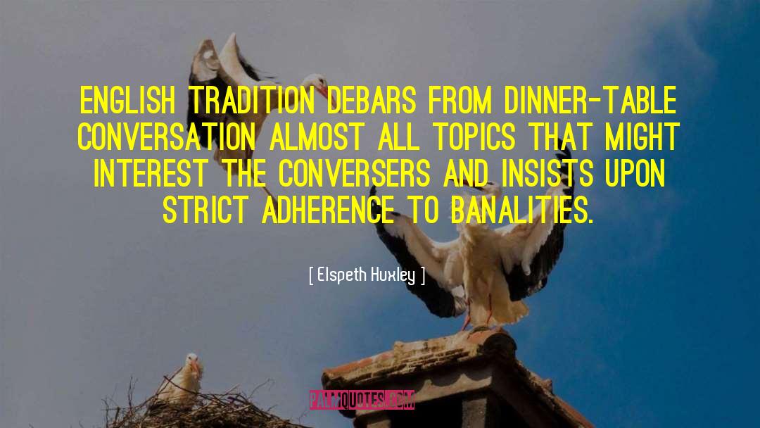 English Nonfiction quotes by Elspeth Huxley