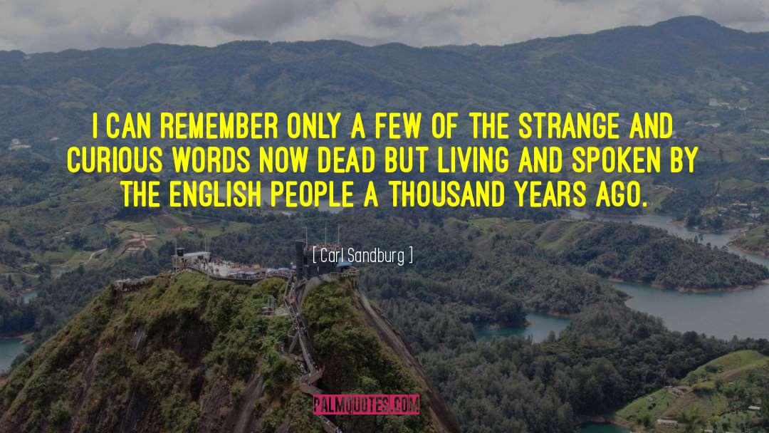 English People quotes by Carl Sandburg