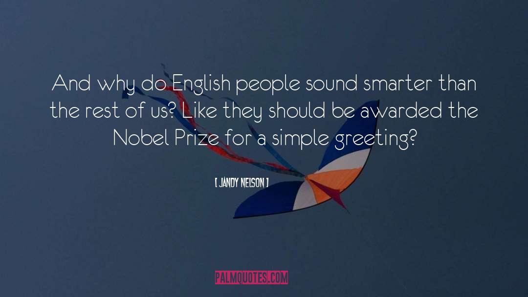English People quotes by Jandy Nelson