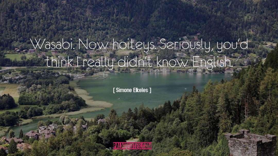 English Poetry quotes by Simone Elkeles