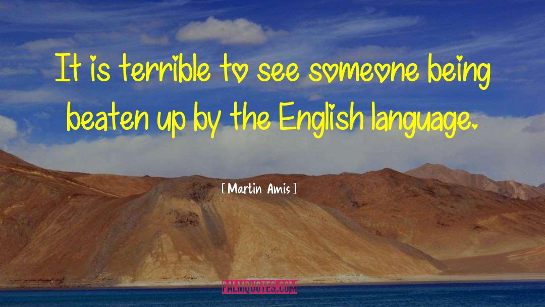 English Poetry quotes by Martin Amis