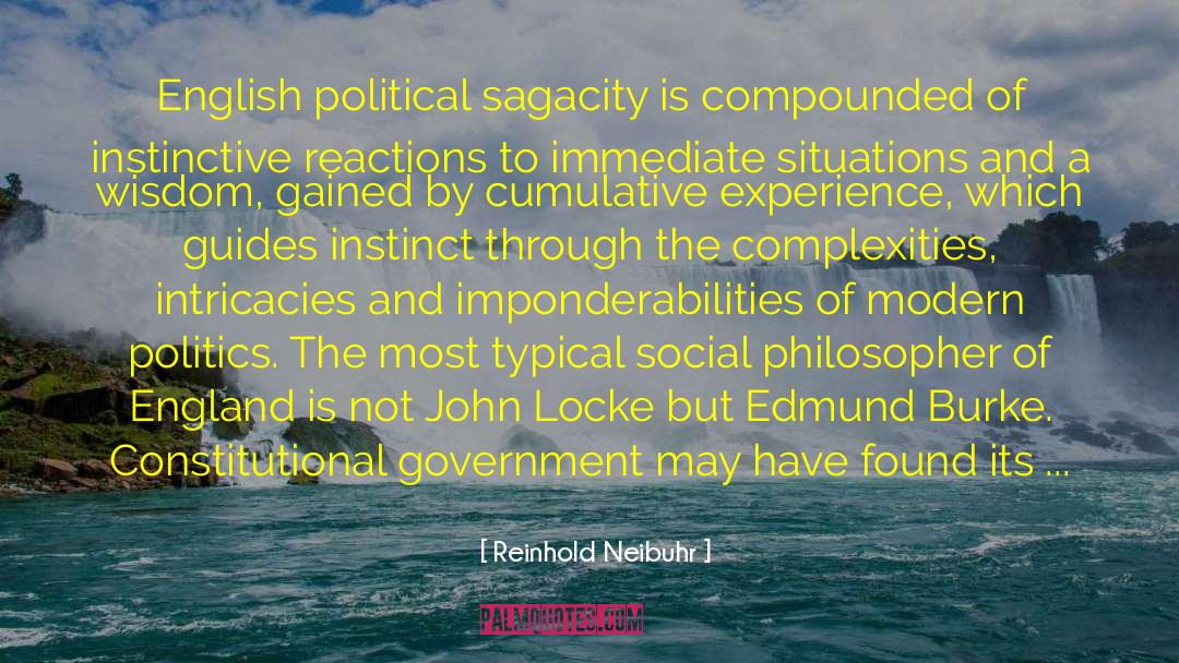 English Political Ideology quotes by Reinhold Neibuhr