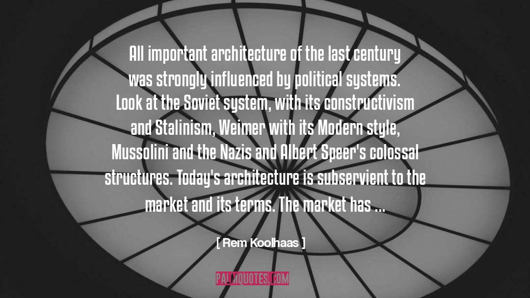 English Political Ideology quotes by Rem Koolhaas