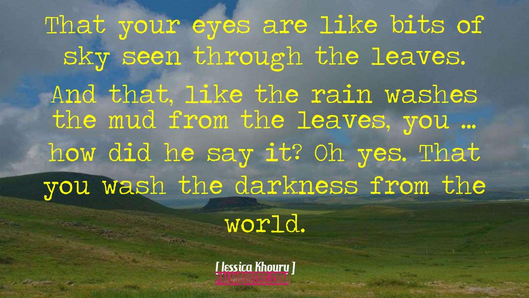 English Rain quotes by Jessica Khoury