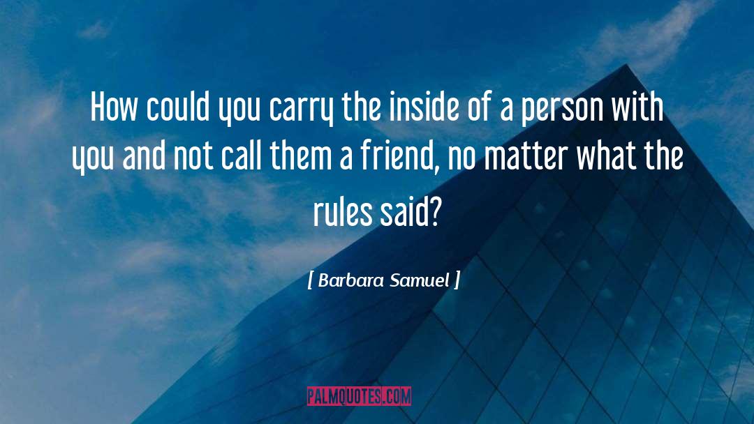 English Rules quotes by Barbara Samuel