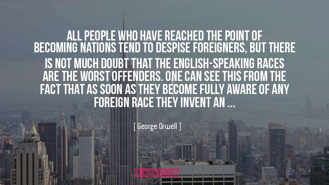 English Speaking Country quotes by George Orwell