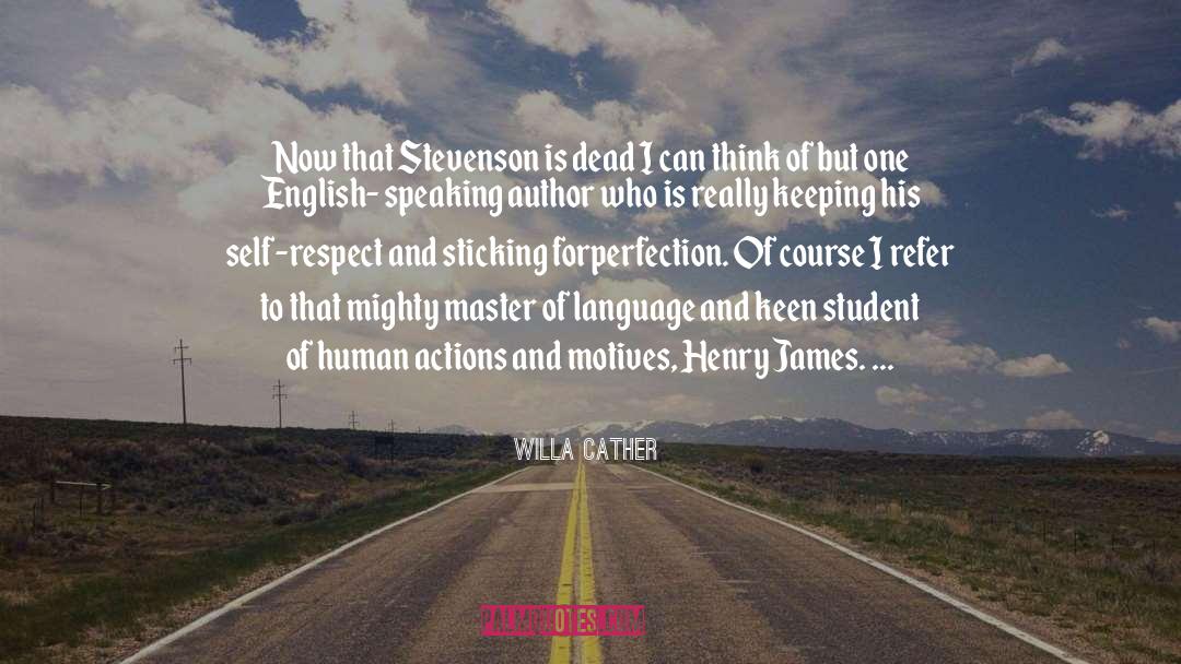 English Speaking quotes by Willa Cather