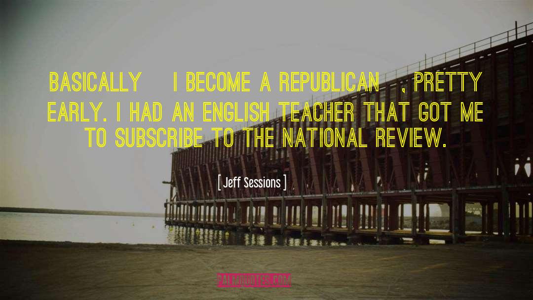 English Teacher quotes by Jeff Sessions