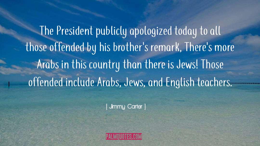 English Teacher quotes by Jimmy Carter