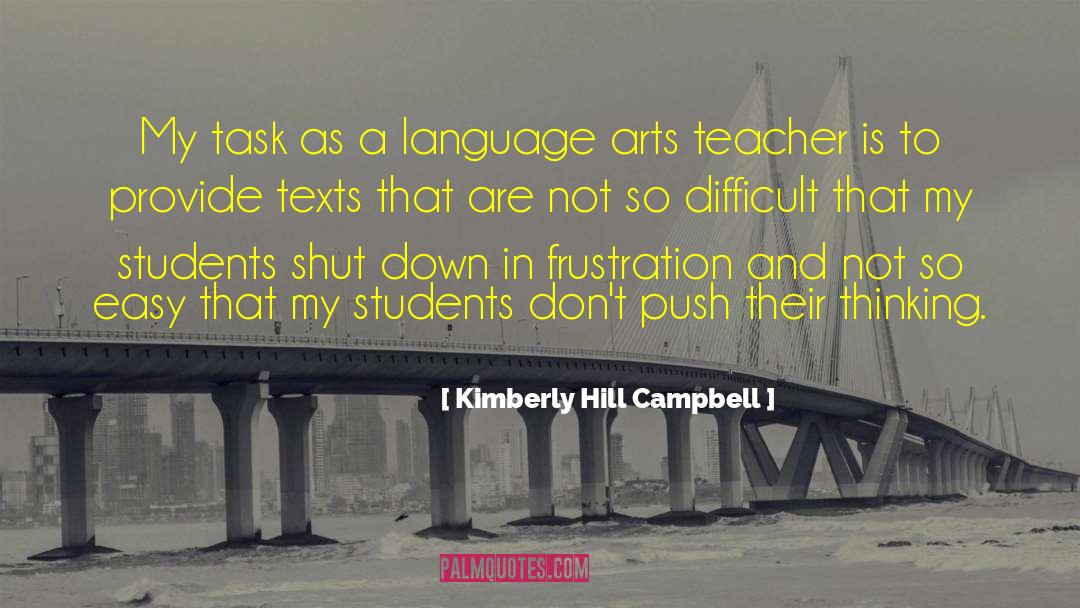 English Teacher quotes by Kimberly Hill Campbell