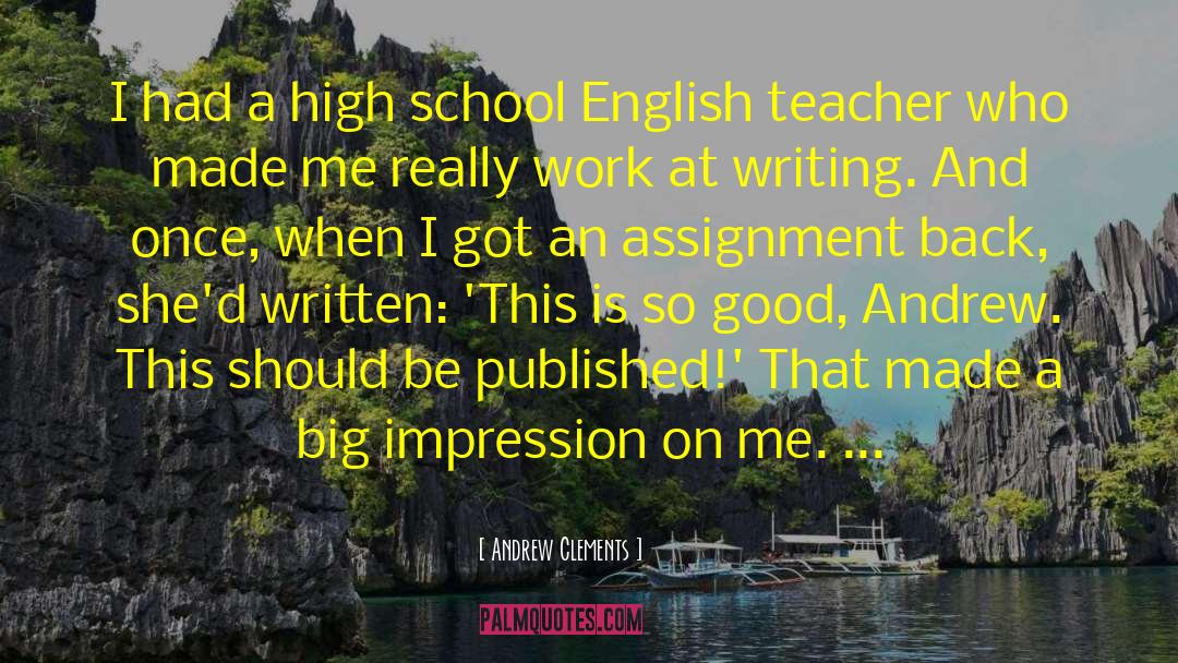 English Teacher quotes by Andrew Clements