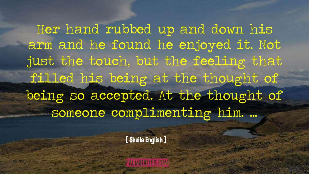 English Thoroughness quotes by Sheila English