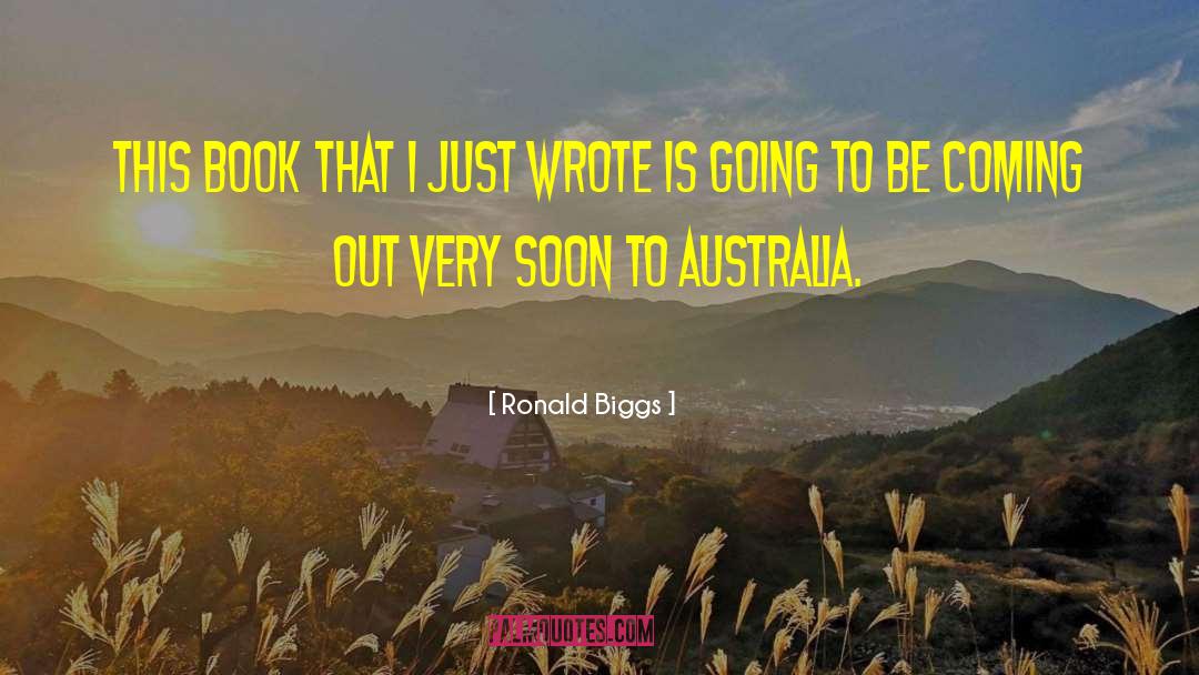 English Version Coming Soon quotes by Ronald Biggs