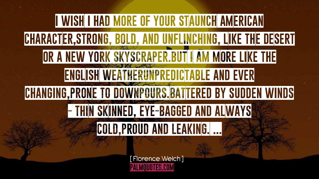 English Weather quotes by Florence Welch